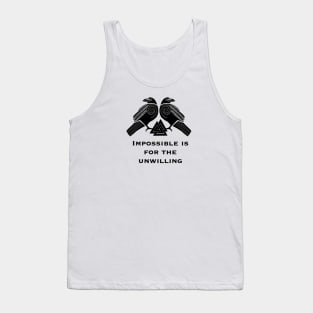 Impossible is for the unwilling . Viking symbols. Raven, Valknut. Tank Top